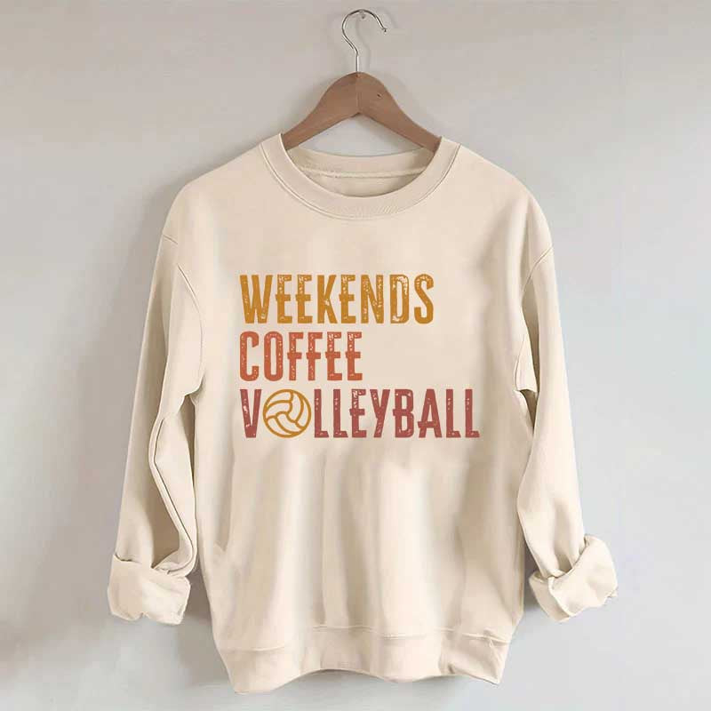 Weekends Coffee Volleyball Cute Sweatshirt