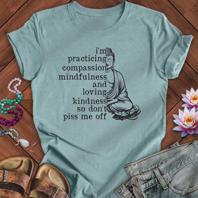 Practicing Compassion T-Shirt