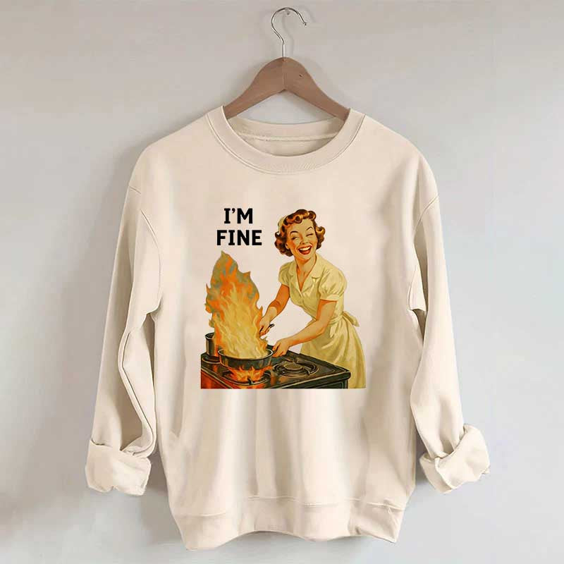I'm Fine Retro Sweatshirt