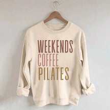 Weekends Coffee Pilates Sweatshirt