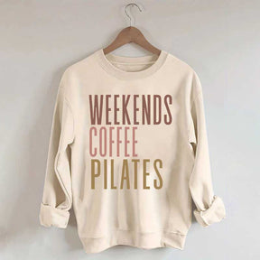 Weekends Coffee Pilates Sweatshirt