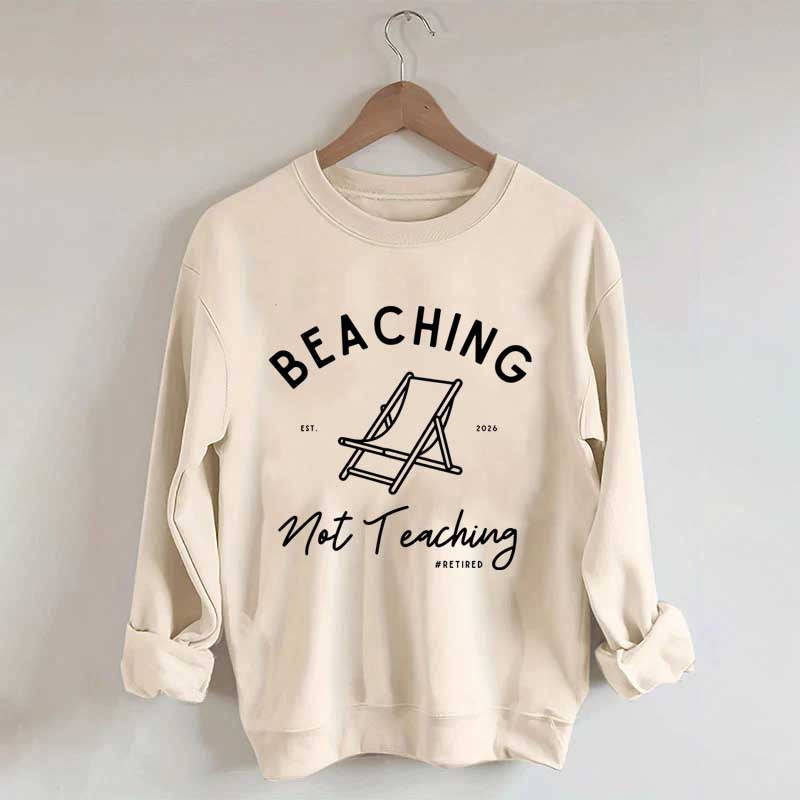 Custom Retired Teacher Retirement Sweatshirt