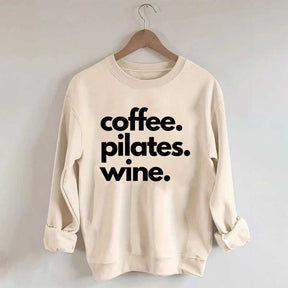 Funny Gym Coffee Pilates Wine Sweatshirt
