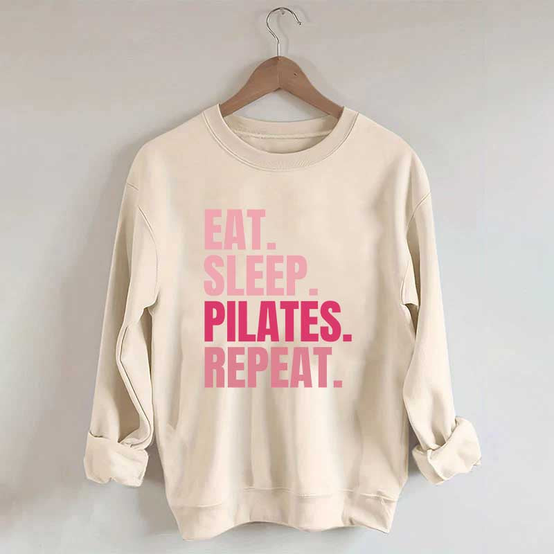 Eat Sleep Pilates Repeat Sweatshirt