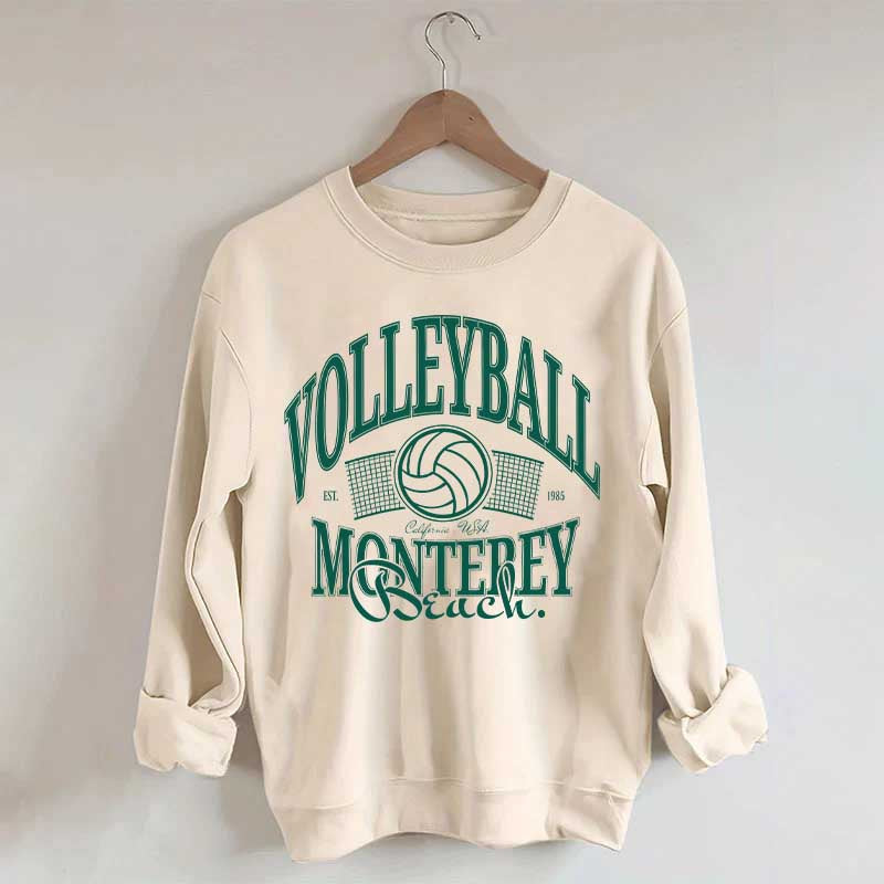 Volleyball Monterey Beach Sweatshirt
