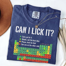 Can I Lick It Chemistry Funny T-Shirt