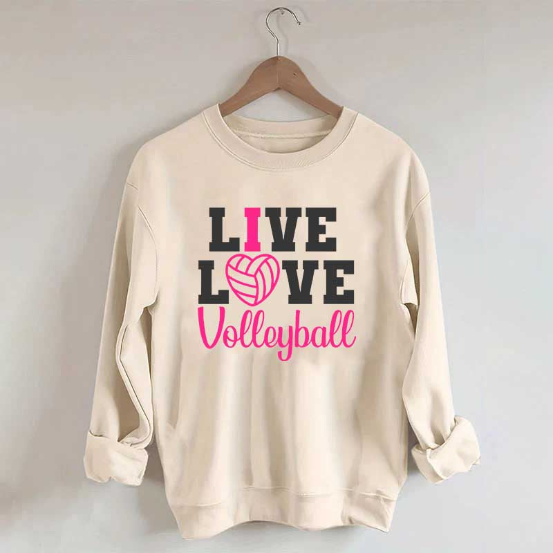Live Love Volleyball Pink Sweatshirt