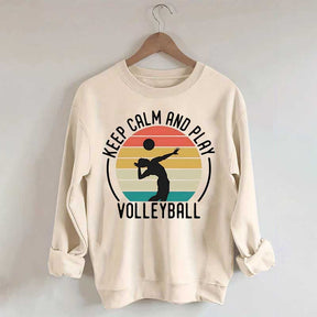 Keep Calm And Play Volleyball Vintage Sweatshirt