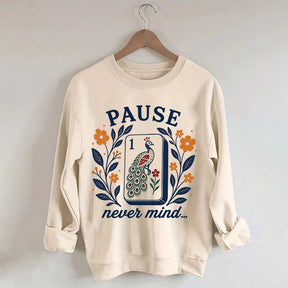 Pause Nevermind Peacock Mahjong Sweatshirt