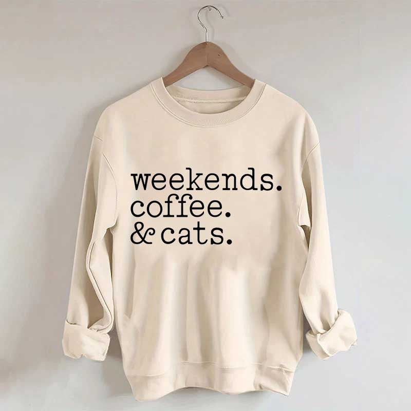 Weekends Coffee and Cats Sweatshirt