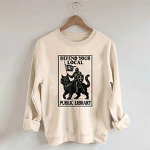 Defend Your Local Library Sweatshirt