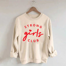 Strong Girl Club Sweatshirt