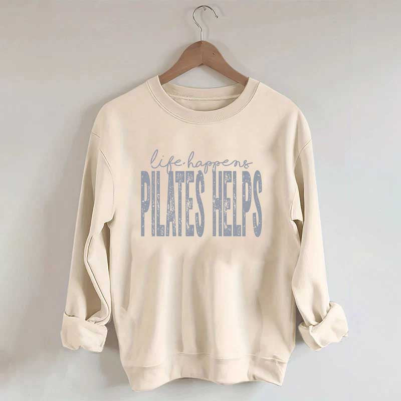 Retro Life Happens Pilates Helps Sweatshirt