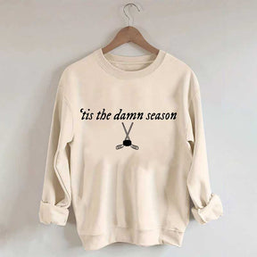 Tis the Damn Season Hockey Sweatshirt