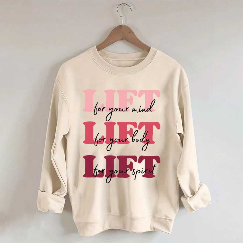 Lift for Your Mind Sweatshirt