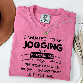 I Just Wanted To Go Jogging T-Shirt