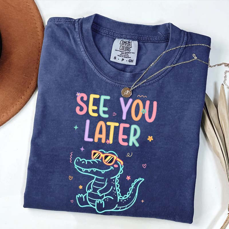 See You Later Teacher Summer Alligator T-Shirt