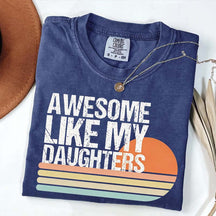 Awesome Like My Daughters Retro T-Shirt