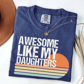 Awesome Like My Daughters Retro T-Shirt