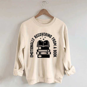 Emotionally Recovering From Book Sweatshirt