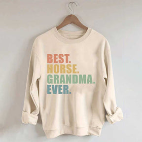 Best Horse Grandma Ever Sweatshirt