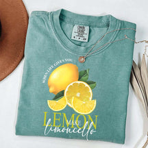 When Life Gives You Lemon Make Limoncello T-Shirt
