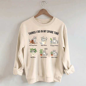 Things I Do In My Spare Time Cat & Plants Swetashirt