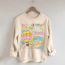 Oh The Places You'll Go Reading Day Sweatshirt