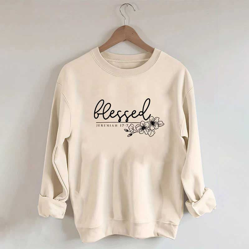 Blessed Jeremiah 17:7 Sweatshirt