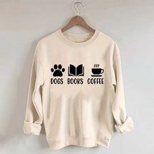 Dogs Books Coffee Lover Sweatshirt