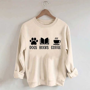 Dogs Books Coffee Lover Sweatshirt