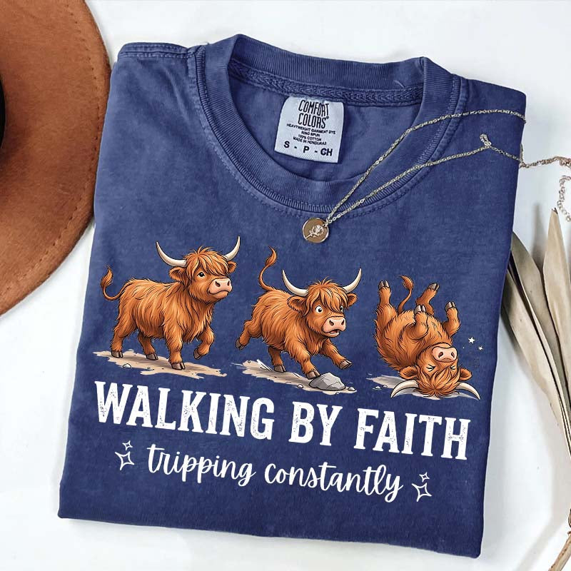 Highland Cow Walking By Faith Tripping Constantly T-Shirt
