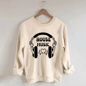 Dj House Music  Sweatshirt