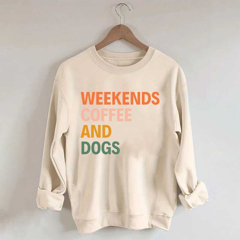 Cute Weekends Coffee And Dogs Sweatshirt