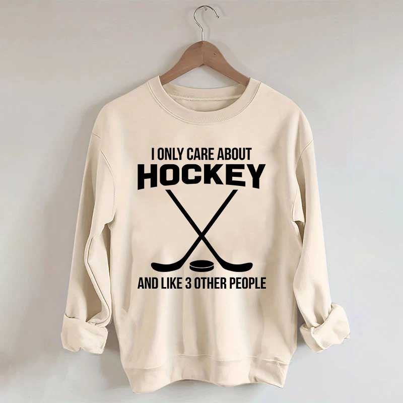 About Hockey and Like 3 Other People Sweatshirt