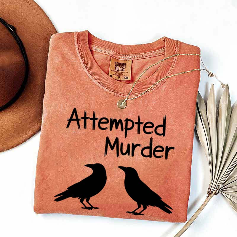 Funny Attempted Murder Crow T-Shirt