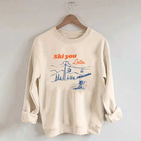 Ski You Later Sweatshirt