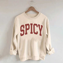Spicy Funny Sweatshirt