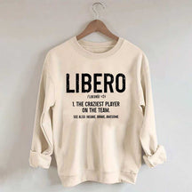 Volleyball Libero Definition Sweatshirt