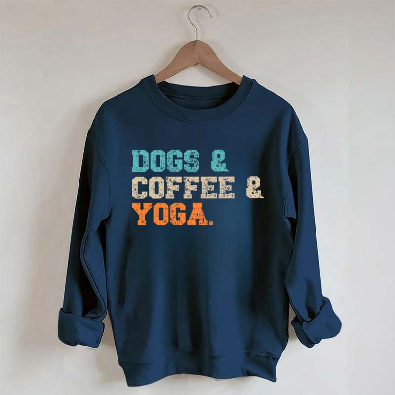 Dog Coffee Yoga Sweatshirt
