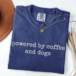 Powered By Coffee And Dogs T-Shirt