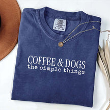 Coffee & Dogs The Simple Things T-Shirt