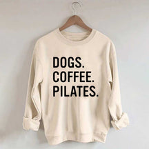 Dogs Coffee Pilates Sweatshirt
