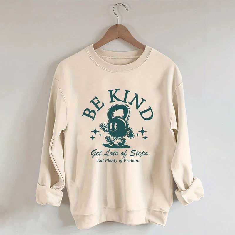 Trendy Workout Be Kind Sweatshirt