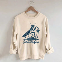 Girls Will Be Girls Graphic Sweatshirt
