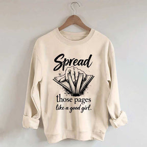 Spread Those Pages Like a Good Girl Sweatshirt