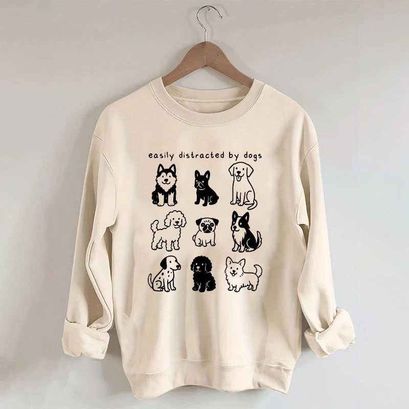 Funny Cute Easily Distracted By Dogs Sweatshirt