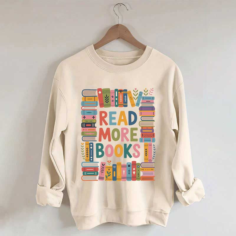 Read More Books Cute Librarian Sweatshirt