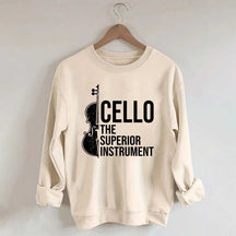 Cello Superior Instrument Music Sweatshirt