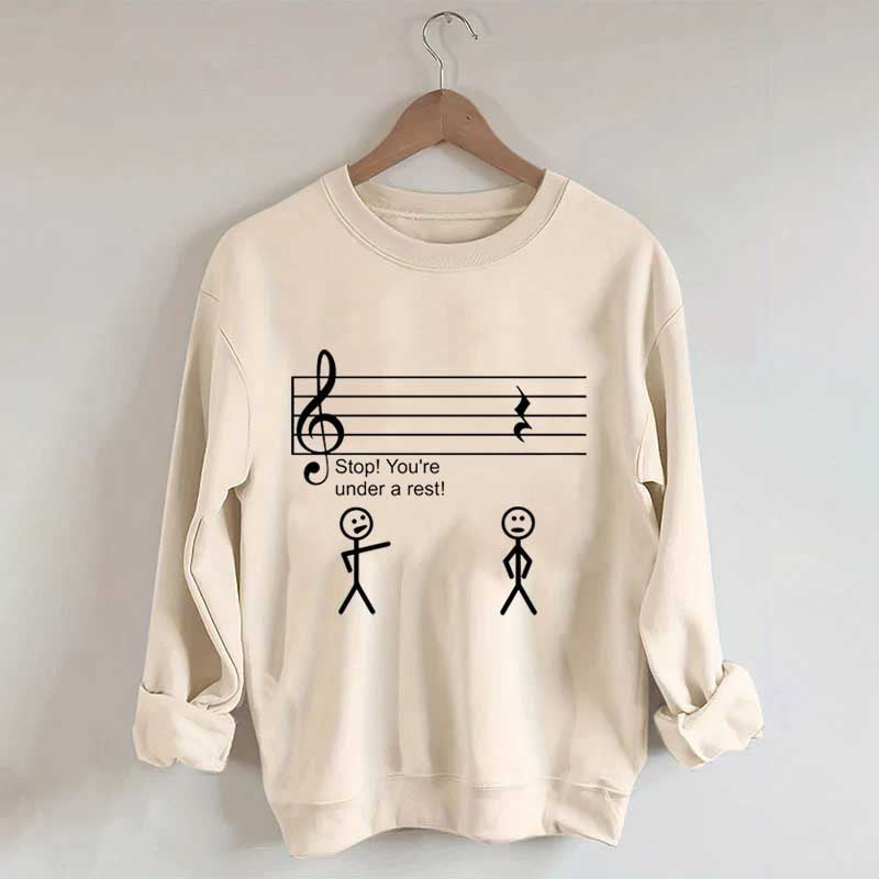 Stop Under a Rest Music Sweatshirt